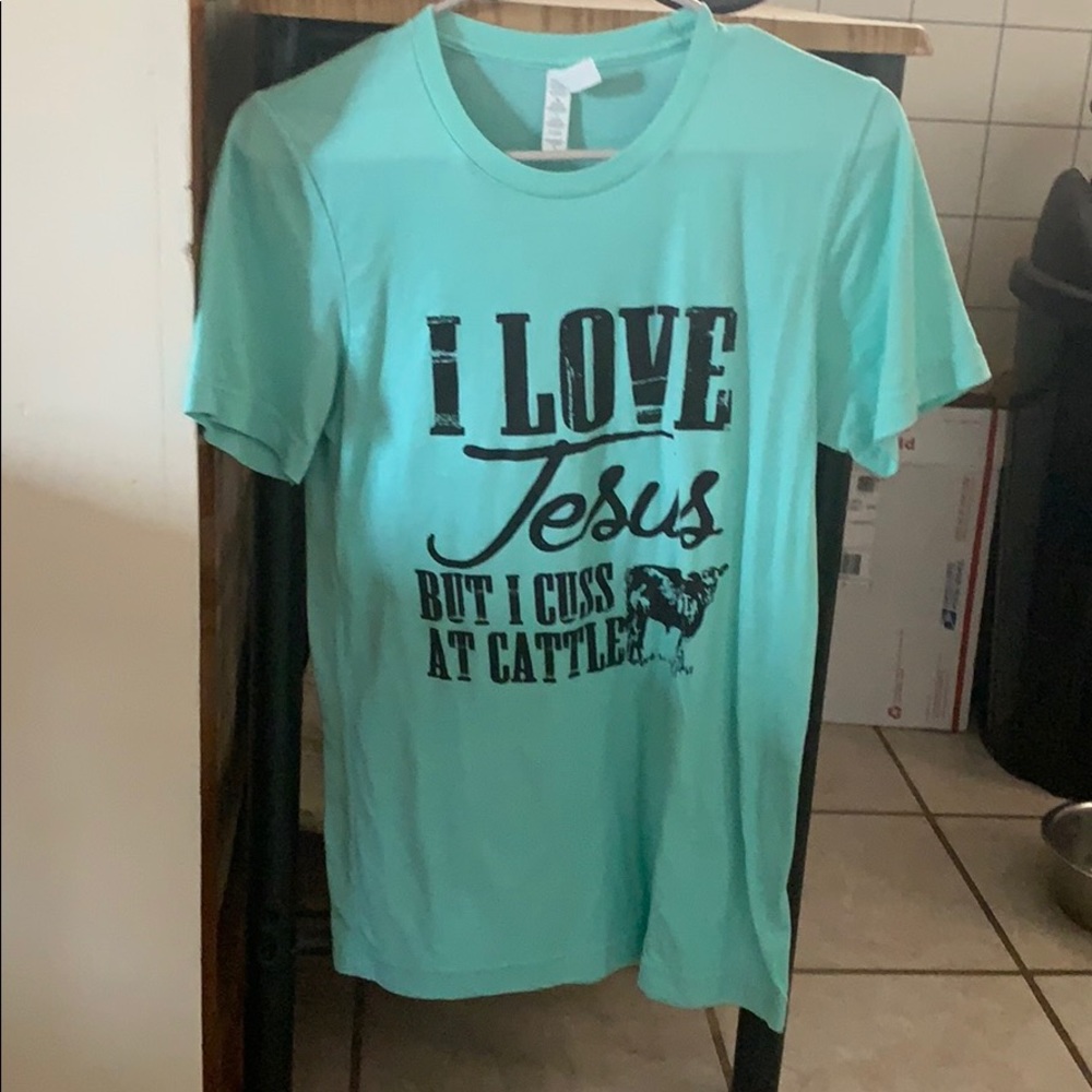 I love Jesus but i cuss at cattle T-shirt